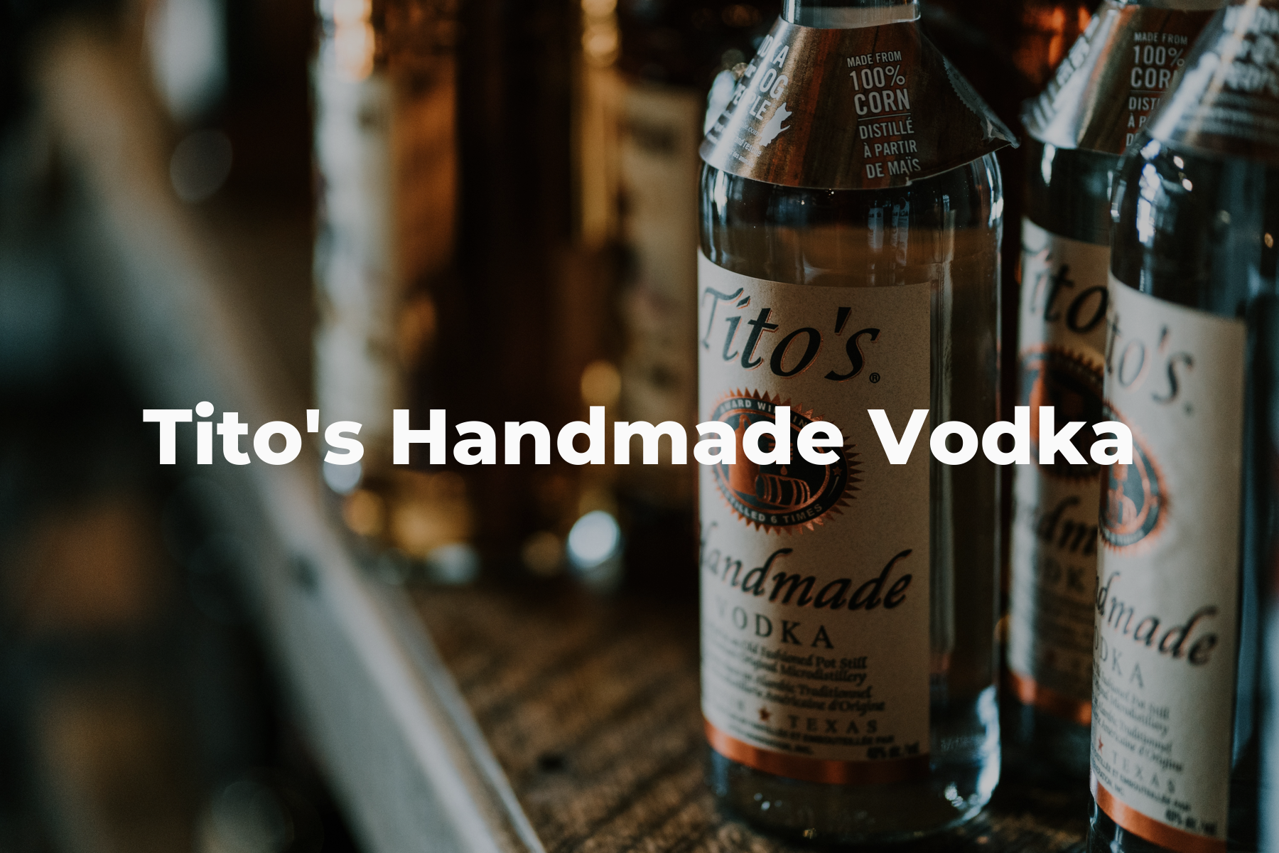 Tito's Handmade Vodka